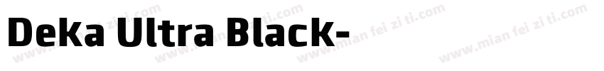 Deka Ultra Black字体转换